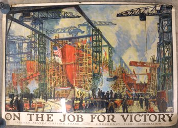 1918 World War One Poster:  On The Job For Victory -United States Shipping Board, Emergency Fleet Corporation