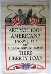 World War One Poster - 'Are You 100 American? - Prove It!  Buy US Government Bonds.