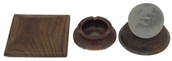 3 Pcs Treenware, Glass Globe On Wooden Disk, Wooden Ashtray With Coin & Other 5.25' Sq