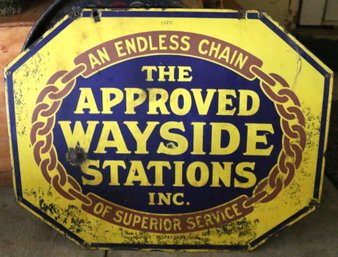 Vintage Two-sided Heavy Porcelain Sign - 'the Approved Wayside Stations Inc.' Patent Date 1927