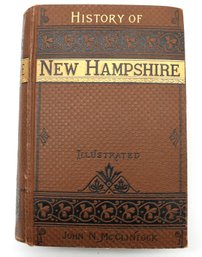 1889 Book - 'history Of New Hampshire' By John N. McClintock - 'Colony - Province - State 1623-1888'