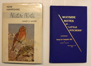 Two New Hampshire Books - 'NH Nature Notes' By Siegler & 'Wayside Notes' By Clafin