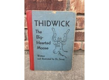Early Dr Seuss Book Thadwick The Big Hearted Moose